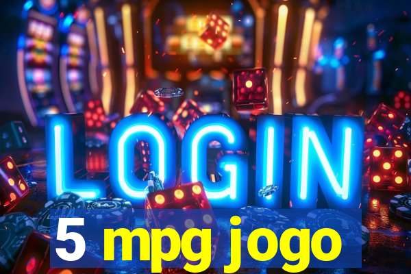 5 mpg jogo